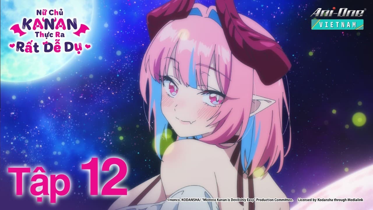 《Nữ Chủ Kanan Thực Ra Rất Dễ Dụ⟫ ✨ Tập 12 (Vietsub)【Ani-One Vietnam】