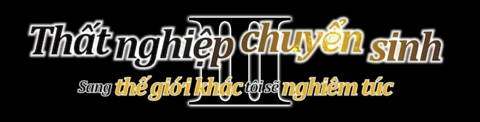 Thất nghiệp chuyển sinh Mùa 3