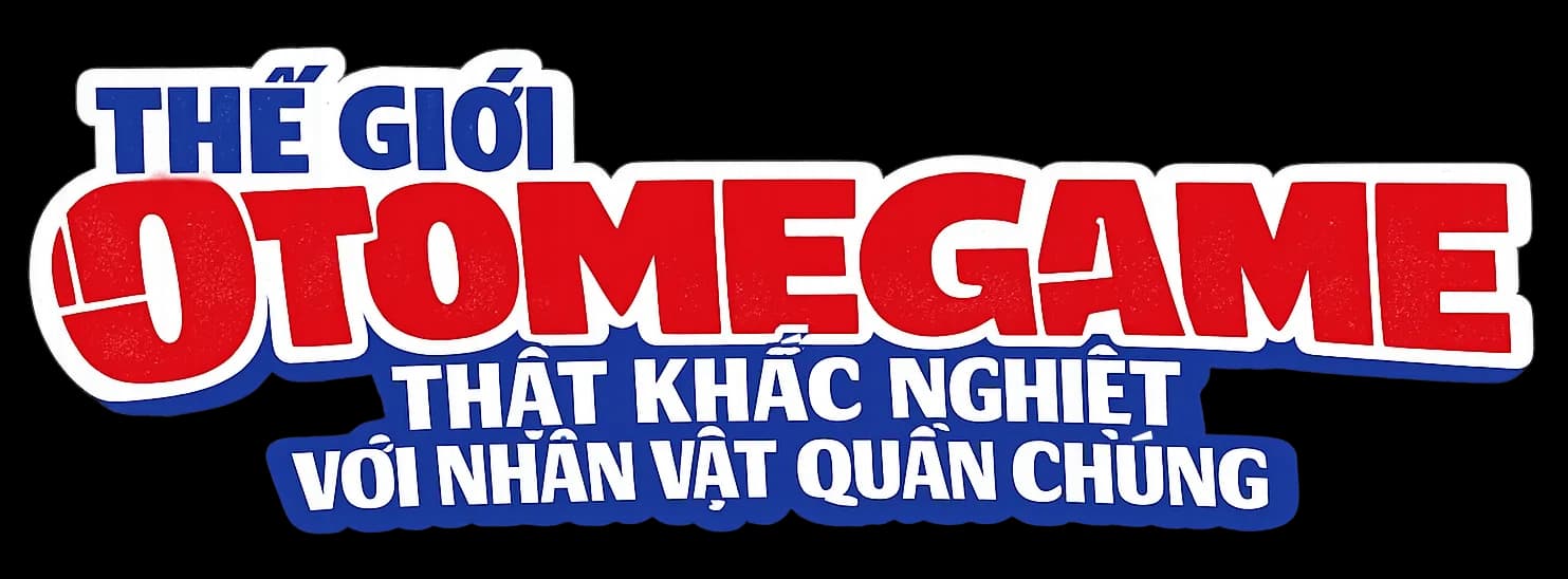 Thế giới Otomegame thật khắc nghiệt với nhân vật quần chúng