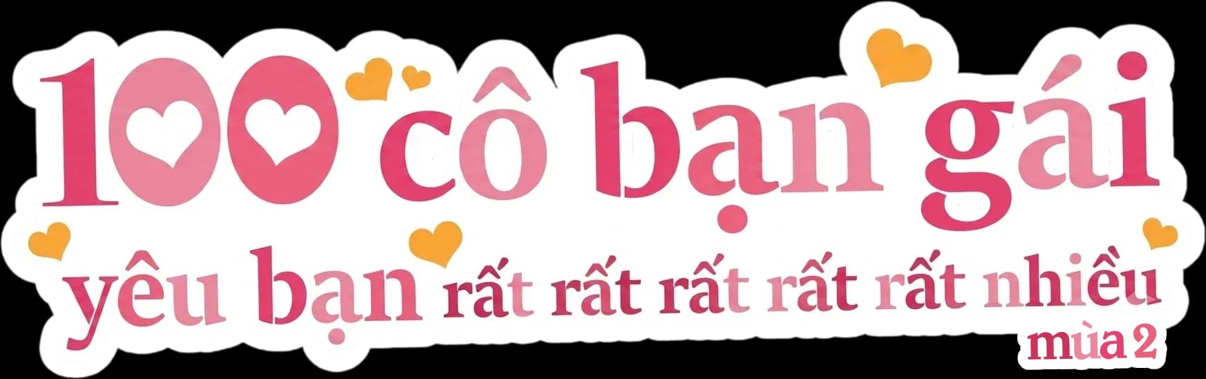 100 Cô Bạn Gái Yêu Bạn Rất Rất Rất Rất Rất Nhiều Mùa 2