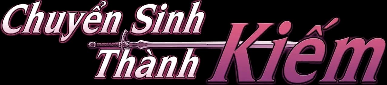 Chuyển sinh thành kiếm