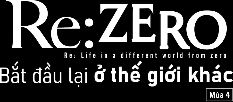 Re:Zero - Bắt đầu lại ở thế giới khác mùa 4