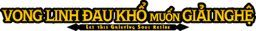Vong linh đau khổ muốn giải nghệ