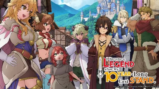 Anime ''I Became a Legend After My 10 Year-Long Last Stand'', trở thành huyền thoại sau 10 năm cố thủ lên sóng vào tháng 7!