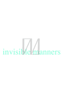 invisible manners