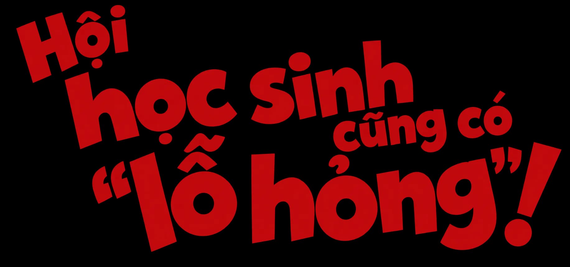 Hội học sinh cũng có "lỗ hỏng"!